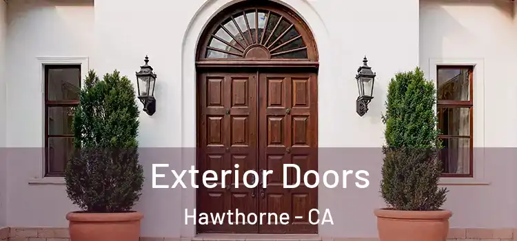 Exterior Doors Hawthorne - CA