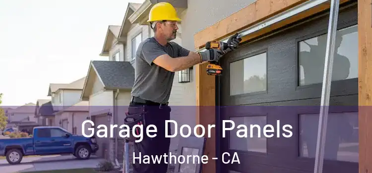  Garage Door Panels Hawthorne - CA